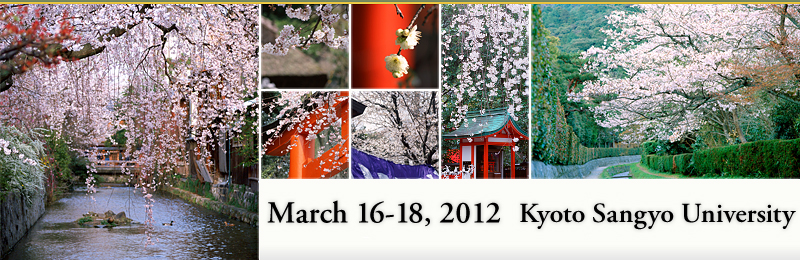 March 16-1/, 2012 Kyoto Sangyo University