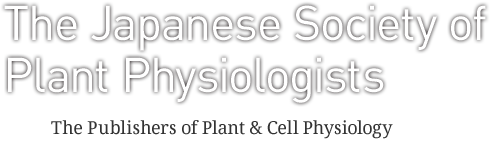 一般社団法人 日本植物生理学会 The Japanese Society of Plant Physiologists